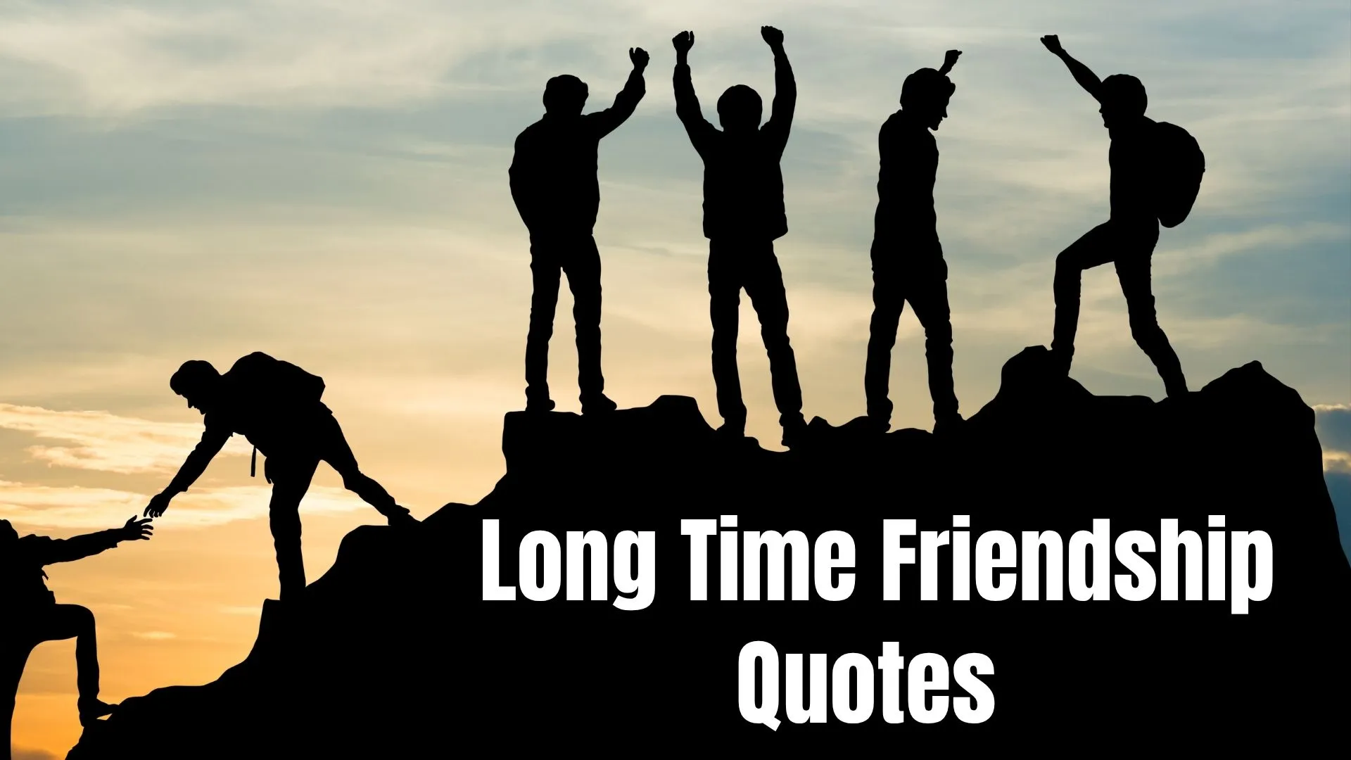 long time friendship quotes