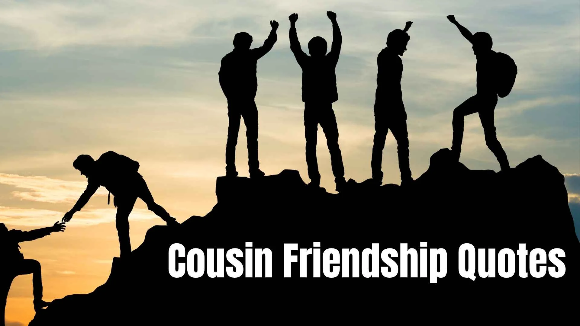 cousin friendship quotes