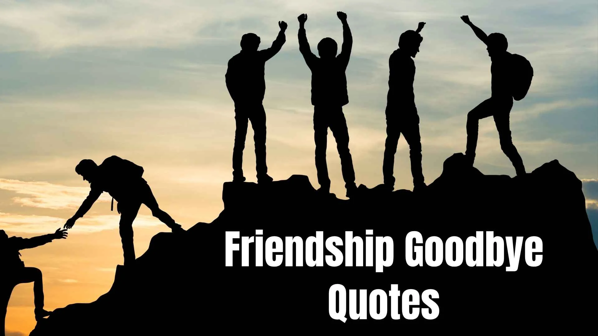 friendship goodbye quotes