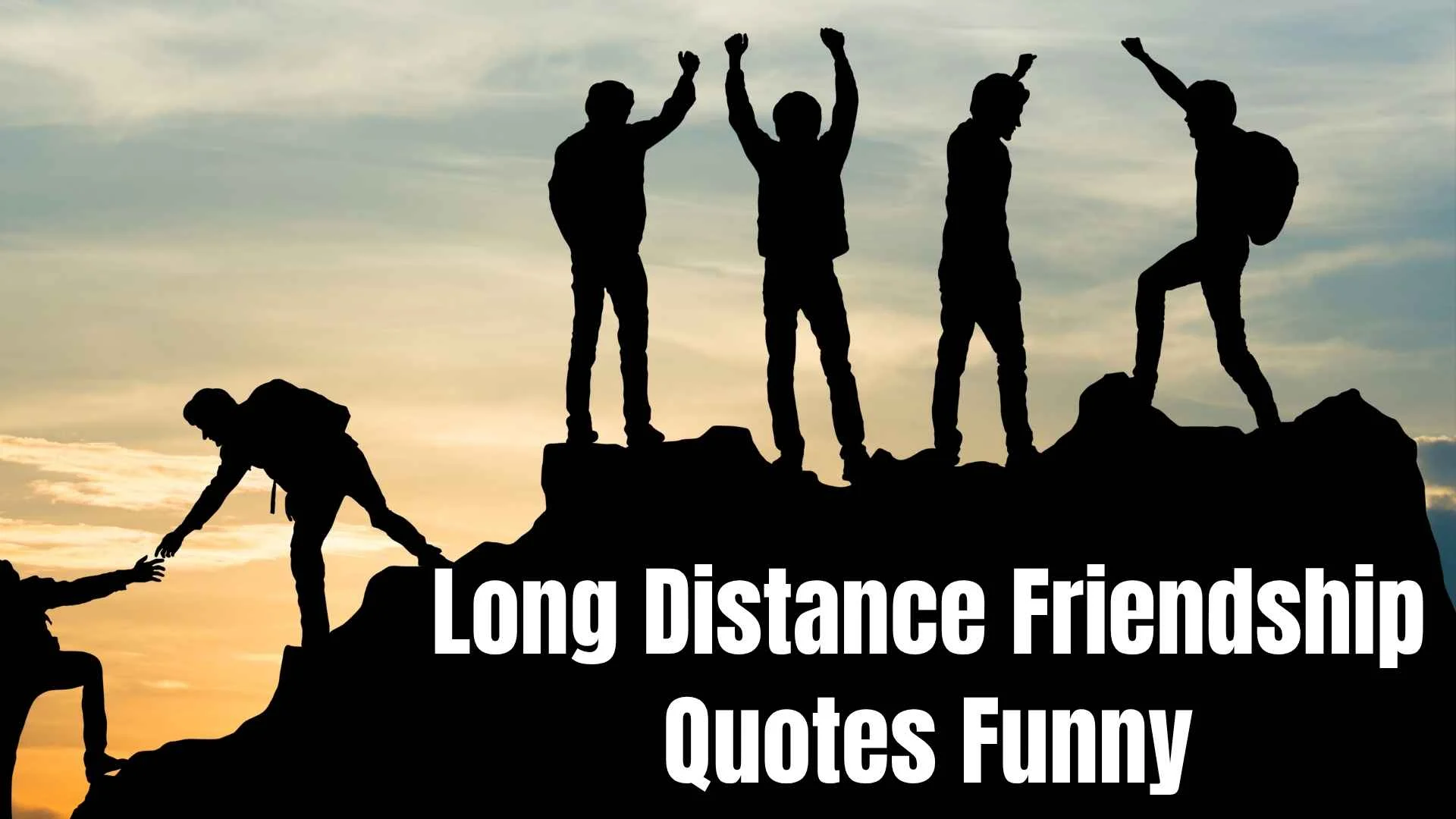 long distance friendship quotes funny